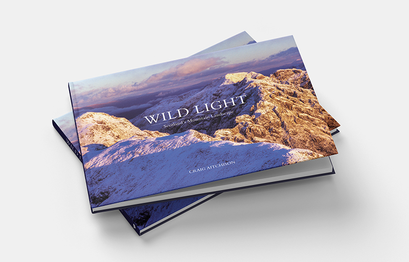 Wild Light — Scotland's Mountain Landscape by Craig Aitchison